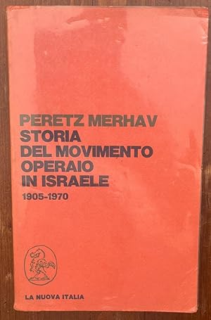 Bild des Verkufers fr Storia del movimento operaio in Israele: 1905-1970. zum Verkauf von librisaggi