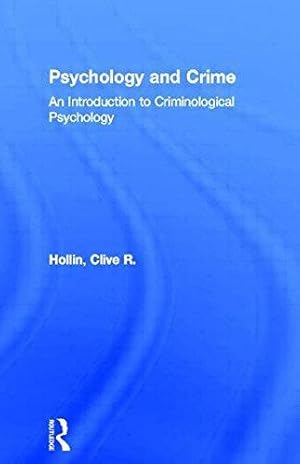 Immagine del venditore per Psychology and Crime: An Introduction to Criminological Psychology venduto da WeBuyBooks