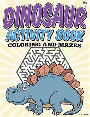 Bild des Verkufers fr Dinosaur Activity Book zum Verkauf von GreatBookPrices