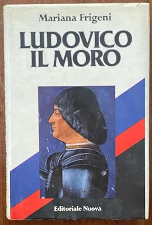 Seller image for ludovico il moro for sale by librisaggi