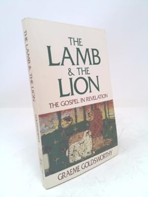 Bild des Verkufers fr The Lamb and the Lion: The Gospel in Revelation zum Verkauf von ThriftBooksVintage