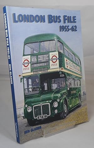 Seller image for London Bus File 1955-62 for sale by Horsham Rare Books