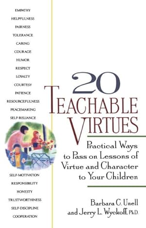 Image du vendeur pour 20 Teachable Virtues : Practical Ways to Pass on Lessons of Virtue and Character to Your Children mis en vente par GreatBookPrices