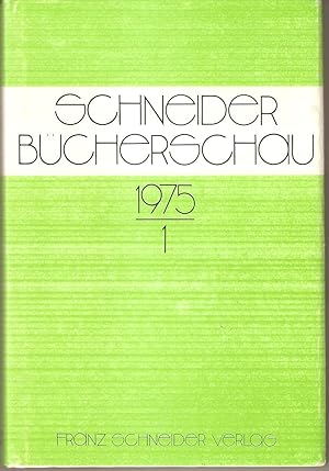 Imagen del vendedor de Schneider Bcherschau 1975 / 1 (= Almanach des Franz Schneider Verlag, Band 1) a la venta por Antiquariat Andreas Schwarz