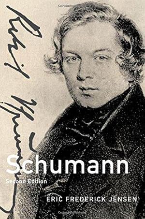 Bild des Verkufers fr Schumann (Master Musicians Series): 2nd Edition (Composers Across Cultures) zum Verkauf von WeBuyBooks