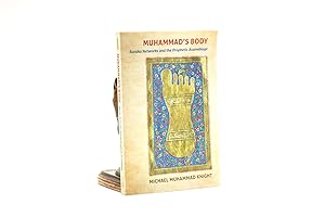 Seller image for Muhammad's Body: Baraka Networks and the Prophetic Assemblage (Islamic Civilization and Muslim Networks) for sale by Arches Bookhouse