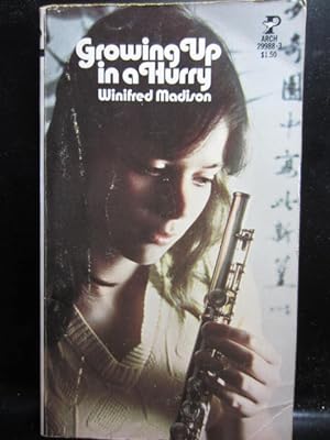 Seller image for GROWING UP IN A HURRY for sale by The Book Abyss