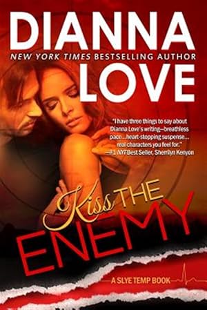 Seller image for Kiss the Enemy : Slye Temp Book 3 for sale by GreatBookPrices