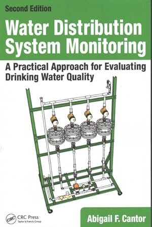 Image du vendeur pour Water Distribution System Monitoring : A Practical Approach for Evaluating Drinking Water Quality mis en vente par GreatBookPrices