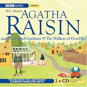Seller image for Agatha Raisin: The Potted Gardener and the Walkers of Dembley 2 CD set for sale by WeBuyBooks