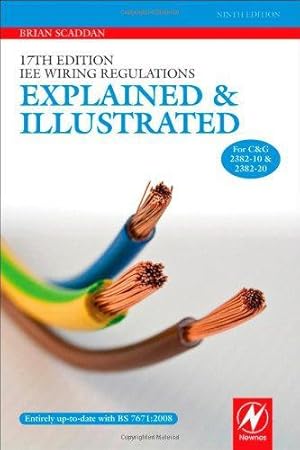 Seller image for 17th Edition IEE Wiring Regulations: Explained and Illustrated for sale by WeBuyBooks