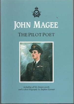 Bild des Verkufers fr John Magee: The Pilot Poet zum Verkauf von WeBuyBooks