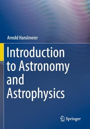 Seller image for Introduction to Astronomy and Astrophysics for sale by GreatBookPrices