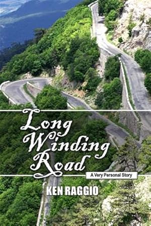 Seller image for Long Winding Road : A Very Personal Story for sale by GreatBookPrices