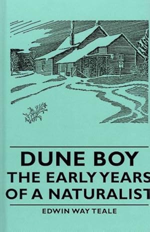 Immagine del venditore per Dune Boy : The Early Years of a Naturalist venduto da GreatBookPrices