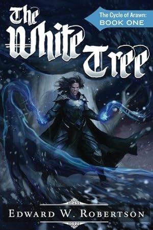 Seller image for The White Tree: The Cycle of Arawn: Book I: Volume 1 for sale by WeBuyBooks 2