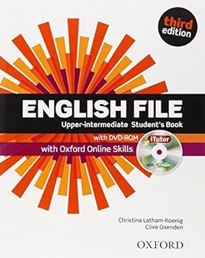 Immagine del venditore per English File third edition: Upper-intermediate: Student's Book with iTutor and Online Skills venduto da WeBuyBooks