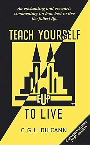 Immagine del venditore per Teach Yourself to Live venduto da WeBuyBooks