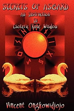 Seller image for Secrets of Asgard: An Instruction In Esoteric Rune Wisdom for sale by WeBuyBooks