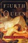 Seller image for The Fourth Queen (OM) for sale by WeBuyBooks 2