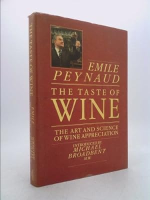 Seller image for The Taste of Wine: The Art and Science of Wine Appreciation for sale by ThriftBooksVintage