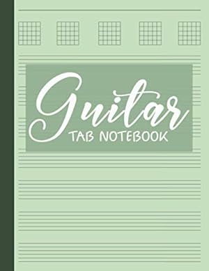 Seller image for Guitar Tablature Notebook: Tab Paper for Guitar Manuscript | Gift for Guitar Players Men & Women | Include Basic Guitar Chord Chart " Jade Color Cover for sale by WeBuyBooks 2