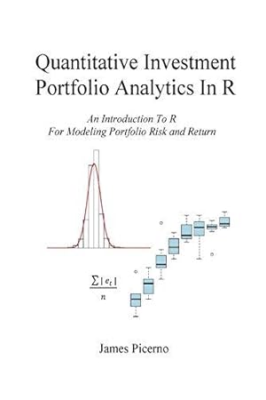 Seller image for Quantitative Investment Portfolio Analytics In R: An Introduction To R For Modeling Portfolio Risk and Return for sale by WeBuyBooks 2