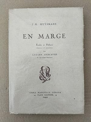 En marge. Etudes et préfaces réunies et annotées par Lucien Descaves