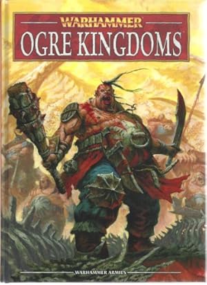 Seller image for Warhammer: Ogre Kingdoms for sale by WeBuyBooks