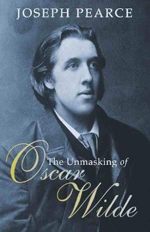 Seller image for The Unmasking of Oscar Wilde for sale by WeBuyBooks 2