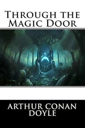 Bild des Verkufers fr Through the Magic Door zum Verkauf von GreatBookPrices
