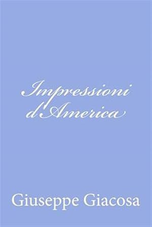 Imagen del vendedor de Impressioni D'america -Language: italian a la venta por GreatBookPrices