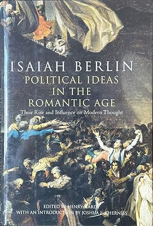 Seller image for Political Ideas in the Romantic Age - Their Rise and Influence on Modern Thought for sale by Dr.Bookman - Books Packaged in Cardboard
