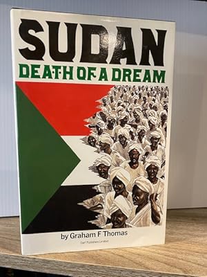 SUDAN DEATH OF A DREAM 1950 - 1985