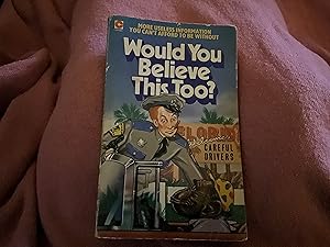 Imagen del vendedor de Would you believe this too? a la venta por Power Peters Antiquities