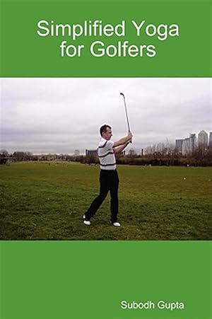 Seller image for Simplified Yoga For Golfers for sale by GreatBookPrices