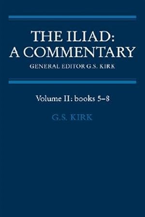 Immagine del venditore per Iliad : A Commentary : Books 5-8 venduto da GreatBookPrices