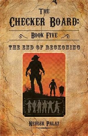 Immagine del venditore per The Checker Board: Book Five: The End of Reckoning venduto da GreatBookPrices
