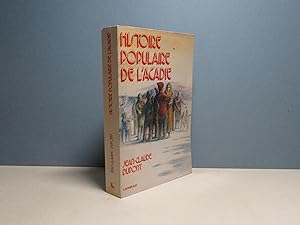 Seller image for Histoire populaire de l'Acadie for sale by Aux ftiches