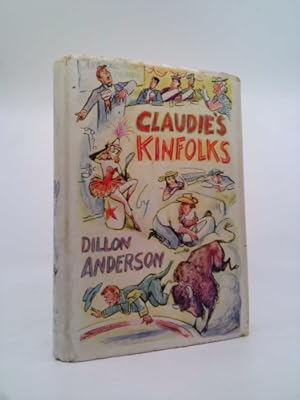 Imagen del vendedor de Claudie's kinfolks a la venta por ThriftBooksVintage