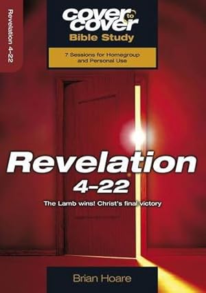 Imagen del vendedor de Cover to Cover: Revelation 4-22: The Lamb Wins! Christ's Final Victory (Cover to Cover Bible Study Guides) a la venta por WeBuyBooks