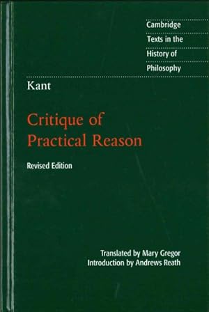 Image du vendeur pour Immanuel Kant : Critique of Practical Reason mis en vente par GreatBookPrices