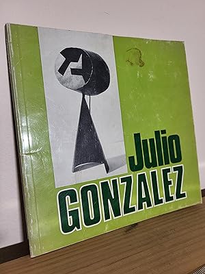 Seller image for Julio Gonzalez for sale by Losaw Service