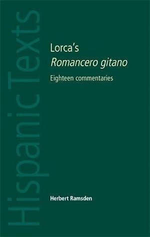 Immagine del venditore per Lorca's Romancero Gitano: Eighteen Commentaries (Hispanic texts) venduto da WeBuyBooks