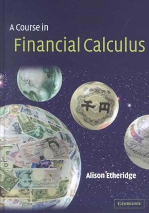 Bild des Verkufers fr Course in Financial Calculus zum Verkauf von GreatBookPrices