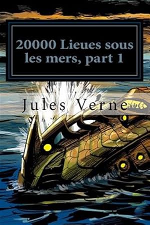 Image du vendeur pour 20000 Lieues Sous Les Mers, Part 1 -Language: french mis en vente par GreatBookPrices