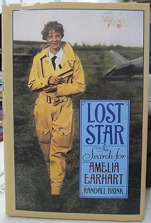 Seller image for Lost Star : The Search for Amelia Earhart for sale by GoodwillNI