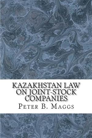 Seller image for Kazakhstan Law on Joint-Stock Companies : English Translation and Russian Text on Parallel Pages for sale by GreatBookPrices