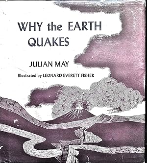 Image du vendeur pour Why The Earth Quakes mis en vente par Liberty Book Store ABAA FABA IOBA