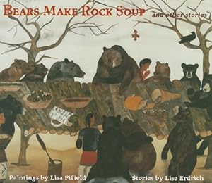 Seller image for Bears Make Rock Soup (Paperback or Softback) for sale by BargainBookStores